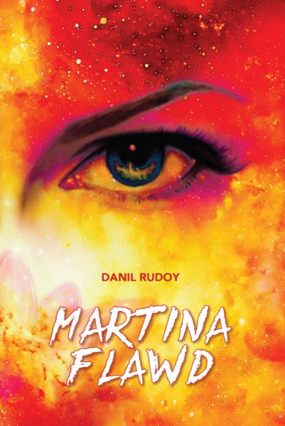 Martina Flawd: A Novel on Esoteric Love and Common Magic